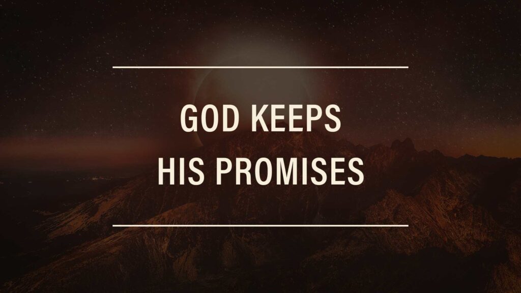 God Keeps His Promises