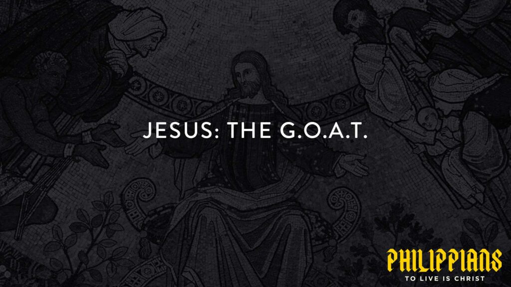 Jesus: The G.O.A.T.