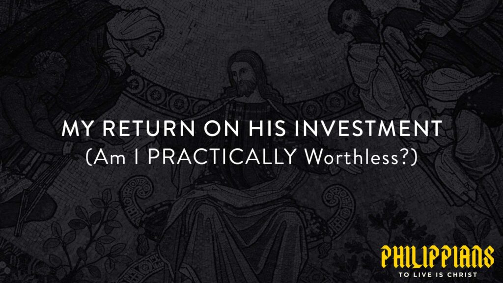 My Return on His Investment