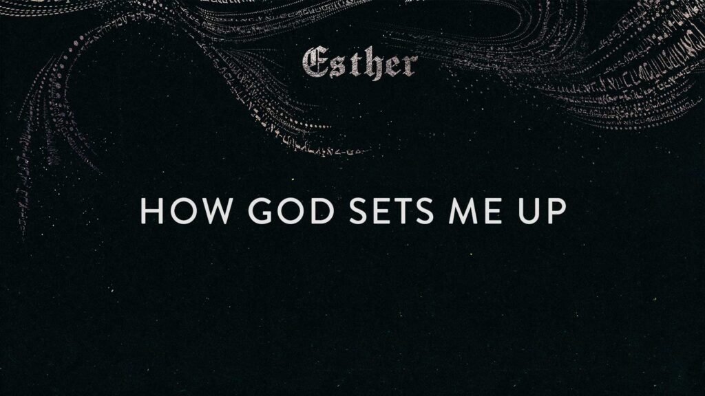 How God Sets Me Up