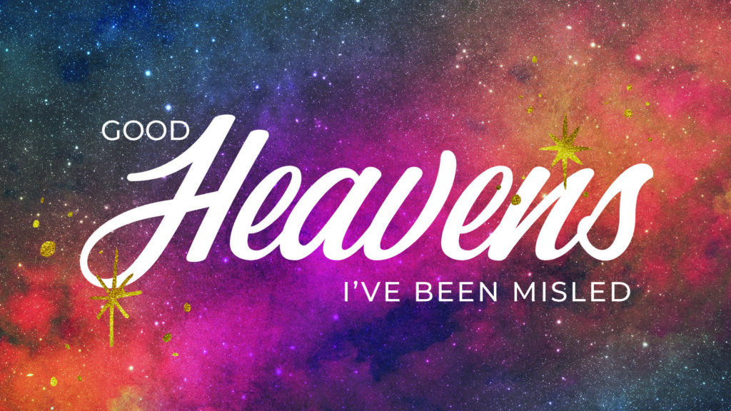 Misled About Heaven?