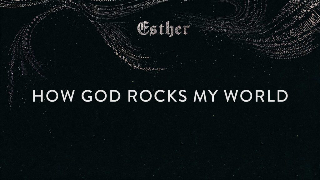 How God Rocks My World